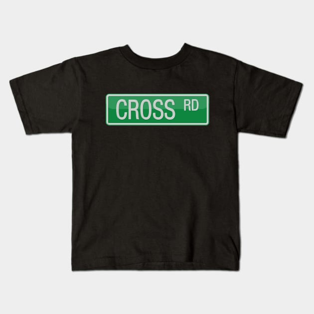 Cross Road Road Sign Kids T-Shirt by reapolo